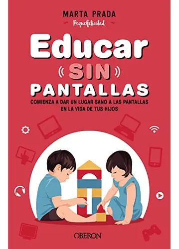 Educar Sin Pantallas Prada Marta Montessori — imagen 7