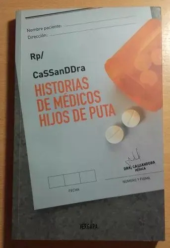 Historias De Medicos Hijos De Puta Autor Cassandra — imagen 2