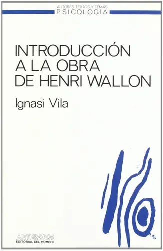 Introducción A La Obra De Henri Wallon, De Ignasi Vila. Anthropos Editorial, Tapa Blanda En Español — imagen 1