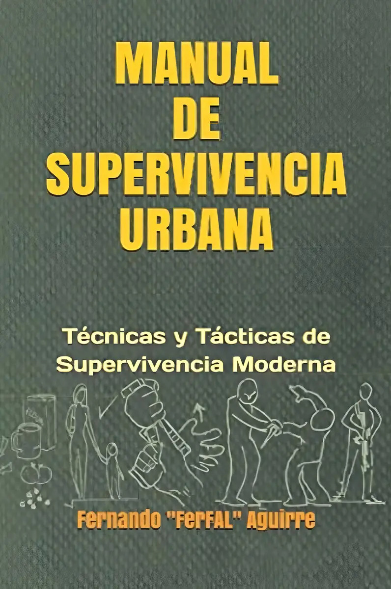 Manual De Supervivencia Urbana: Técnicas Y Tácticas De Super — imagen 2