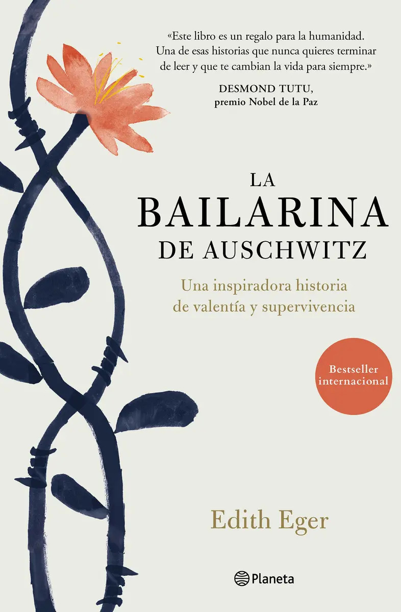 La Bailarina De Auschwitz, De Eger, Edith. Autoayuda Superacion, Vol. Delgado. Editorial Editorial Planeta, Tapa Blanda En Español, 2018 — imagen 1