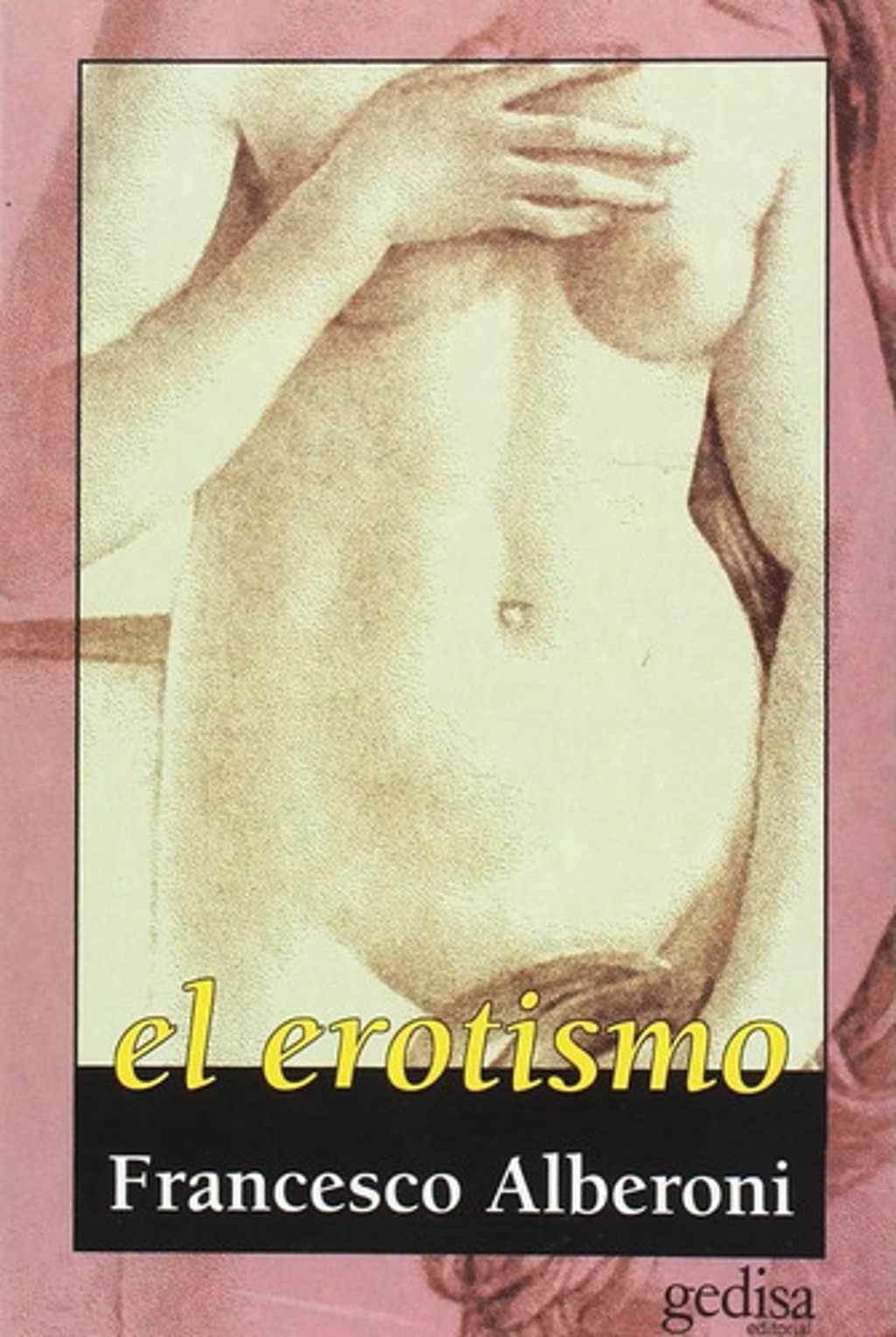 Libro: El Erotismo - Alberoni, Francesco - Psicologia — imagen 1