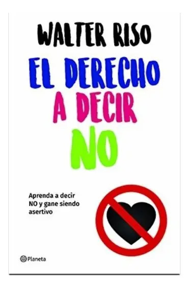 Libro: El Derecho A Decir No - Riso, Walter — imagen 2