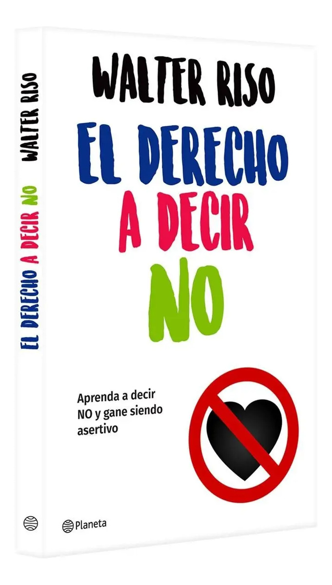 Libro: El Derecho A Decir No - Riso, Walter — imagen 3