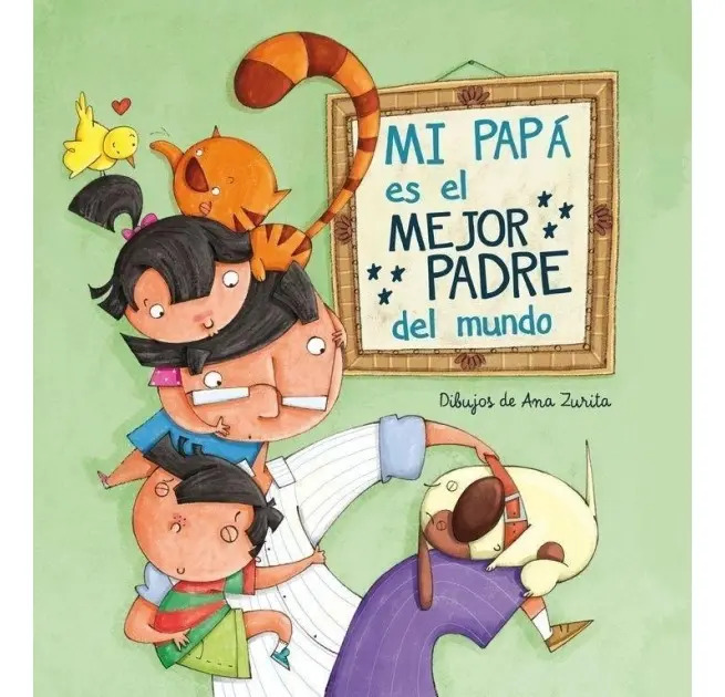 Libro: Mi Papá Es El Mejor Padre Del Mundo - Beascoa — imagen 3