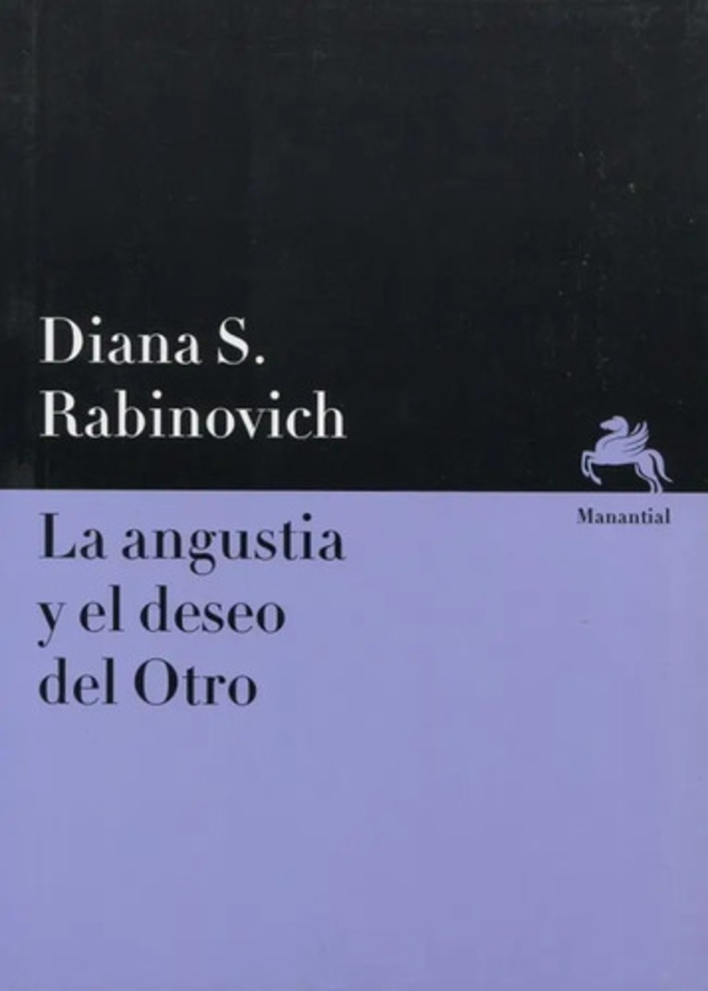 La Angustia Y El Deseo De Otro - Diana S. Rabinovich — imagen 1