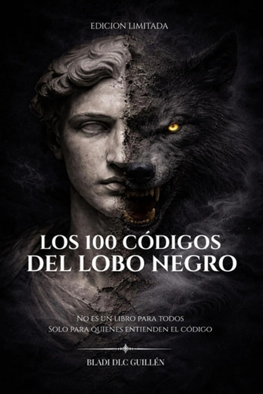 100 Códigos Del Lobo Negro Disciplina Mental Guillén — imagen 1