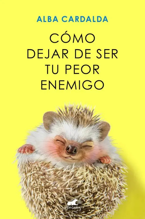 Cómo Dejar De Ser Tu Peor Enemigo - Alba Cardalda — imagen 2