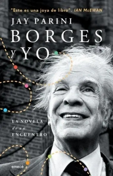 Borges Y Yo - Jay Parini - Emece - Libro — imagen 2