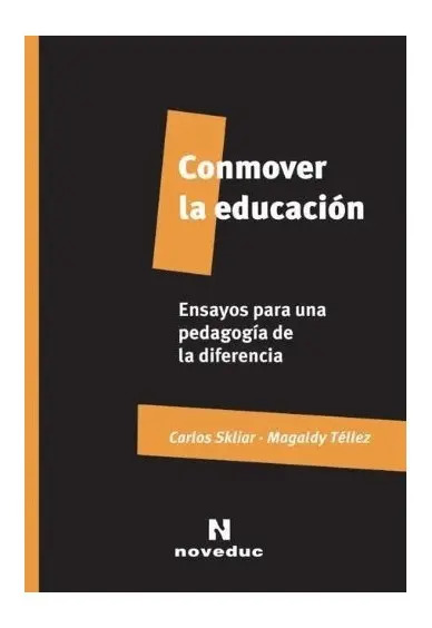 Skliar Conmover La Educación Pedagogía De La Diferencia — imagen 6