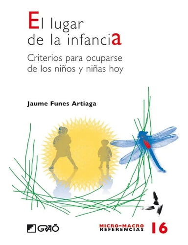 El Lugar De La Infancia-criterios Para Ocuparse Niños/niñas