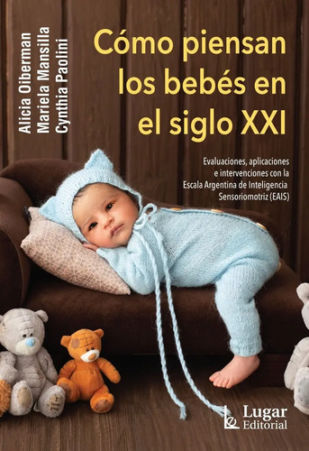 Libro Cómo Piensan Los Bebés En El Siglo Xxi Evaluaciones